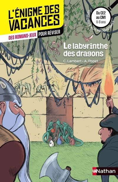 L Enigme Des Vacances Primaire T 7 Le Labyrinthe Des Dragons Du Ce2 Au Cm1 8 9 Ans Christophe Lambert Acheter Occasion 06 04 2017 L Enigme Des Vacances Primaire T 7 Le Labyrinthe Des Dragons Du Ce2 Au Cm1 8 9 Ans Christophe Lambert Acheter Occasion 06 04 2017