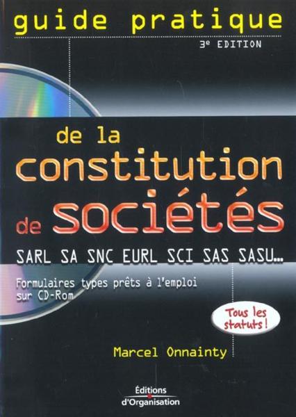 Guide pratique de la constitution de societe