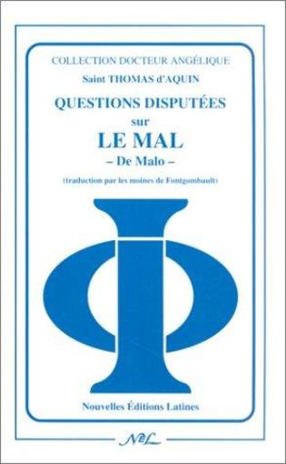 Questions disputées sur le mal ; 2 tomes