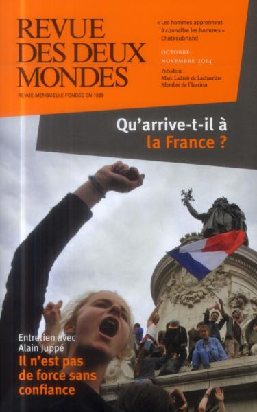 REVUE DES DEUX MONDES ; qu'arrive-t-il à la France ?