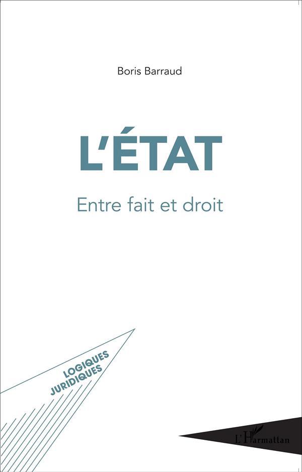 L'état ; entre fait et droit