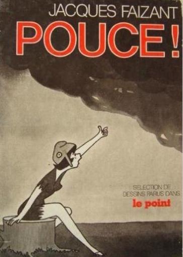 Vente Livre :                                    Pouce !
- Faizant J  - Jacques Faizant (1918-2006)                                    