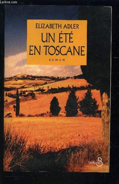 Un ete en toscane