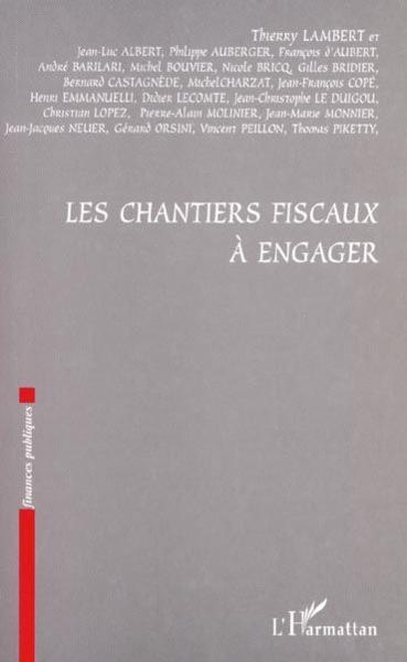 Les chantiers fiscaux a engager