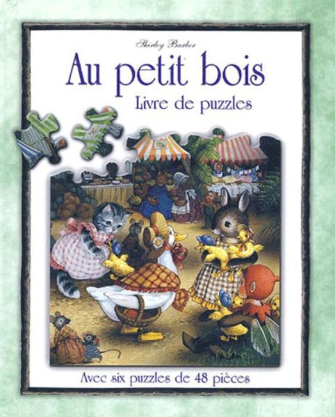 Livre de 6 puzzles 48 pieces/au petit bois
