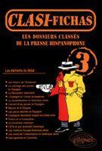 Clasi-fichas n 3 - les dossiers classes de la presse hispanophone
