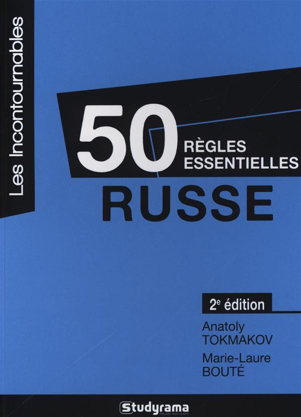 50 règles essentielles ; russe (2e édition)