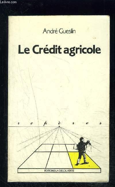 Le Credit Agricole 1985