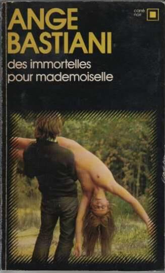 Des immortelles pour mademoiselle