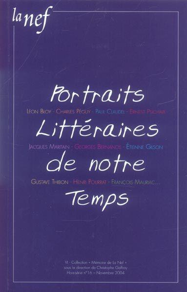 Portraits litteraires de notre temps - hors-serie : n 16