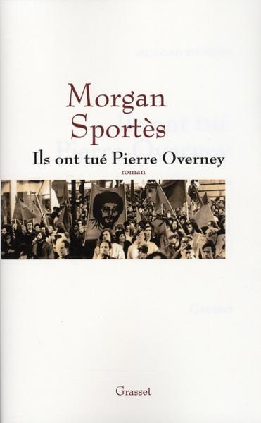 Ils ont tué Pierre Overney