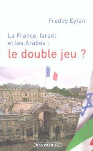 France, israel et les arbres : le double jeu ?