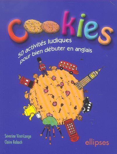 Cookies 50 activites ludiques pour bien debuter en anglais