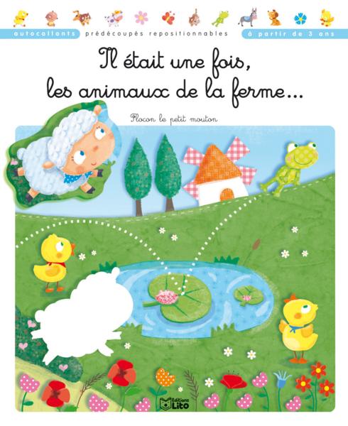 Il était une fois, les animaux de la ferme... Flocon le petit mouton
