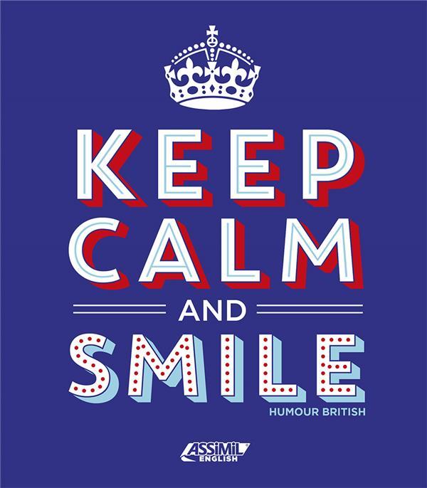 Keep calm and smile