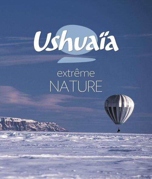 Ushuaïa nature extrême