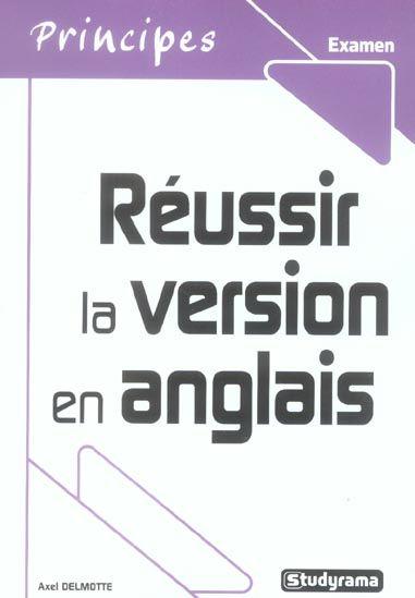 Réussir la version en anglais