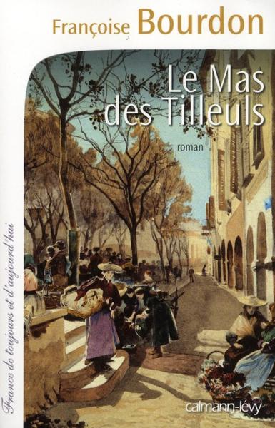 Vente  Le mas des tilleuls  - Françoise BOURDON  