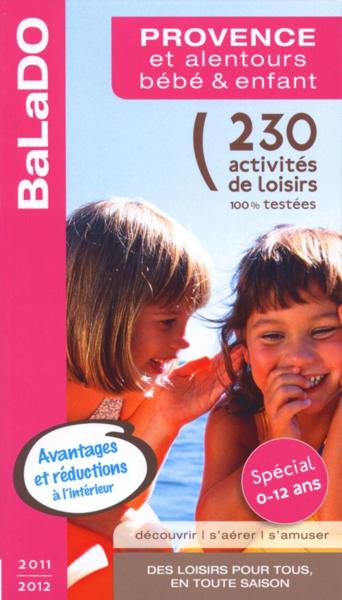 Guide Balado ; Provence & Alentours ; Bébés Et Enfants