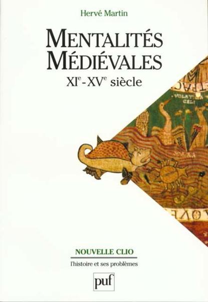 Les mentalités médiévales (XIe-XVe siecle) t.1