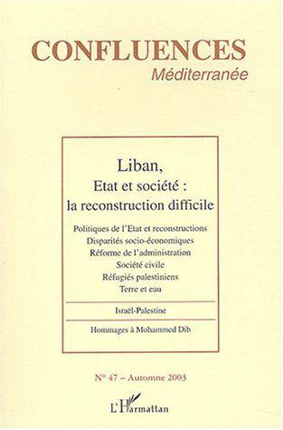 Liban ; état et société ; la reconstruction difficile