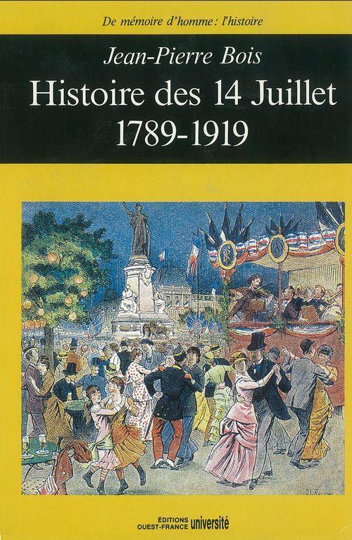 Histoire des 14 Juillet, 1789-1919