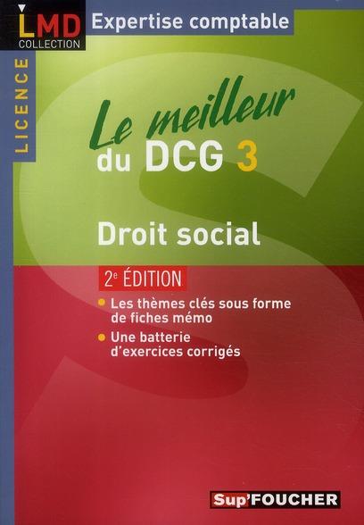 Vente                                 Le meilleur du DCG 3 ; droit social (2e édition)
                                 - Maryse Ravat  - Marie-Paule Schneider                                 