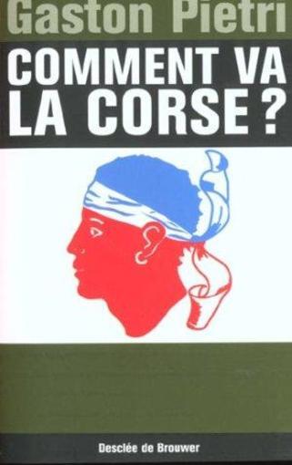 Comment va la corse ?