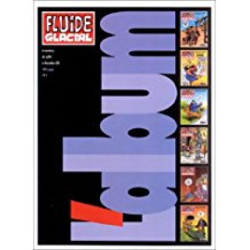Fluide glacial t.10 ; reliure 2e semestre 2000