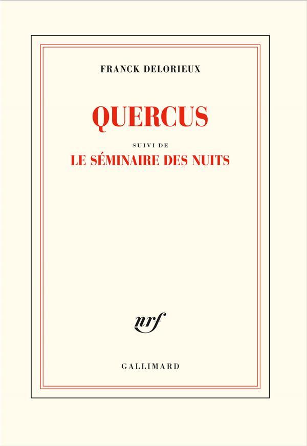 Vente Livre :                                    Quercus ; le séminaire des nuits
- Franck Delorieux                                     
