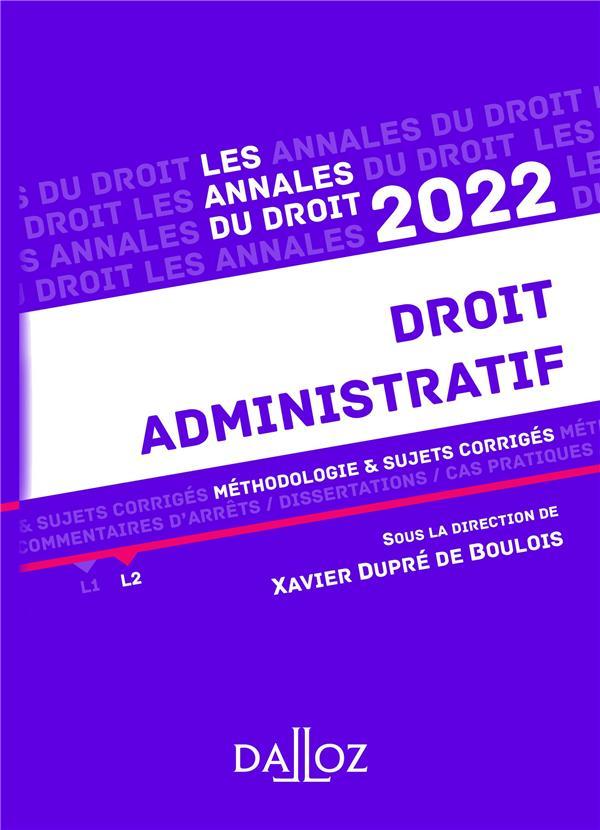 Vente Livre :                                    Droit administratif : méthodologie & sujets corrigés (édition 2022)
- Collectif  - Xavier Dupré de Boulois                                     