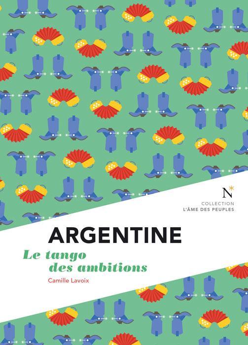 Argentine ; le tango des ambitions