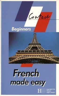 French Made Easy Beginners ; Livre
