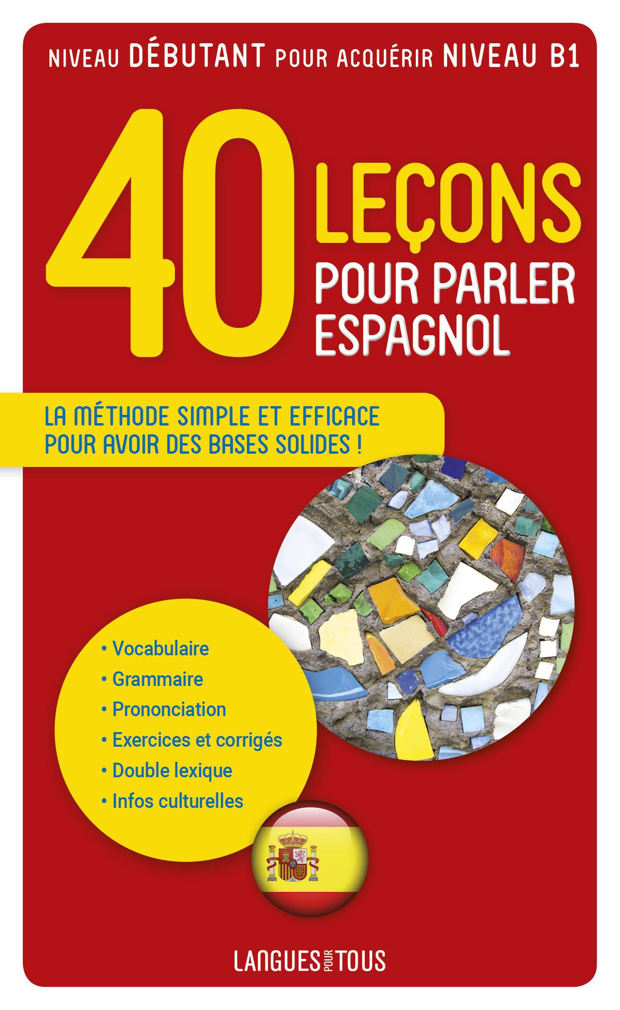 40 Leçons Pour Parler Anglais Pdf Gratuit 40 leçons pour parler espagnol - Pierre Gerboin