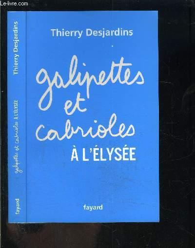 Galipettes et cabrioles à l'Elysée