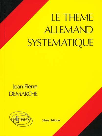 Le thème allemand systématique (3e édition)