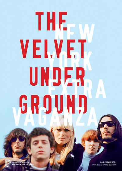 The velvet underground extravaganza ; album