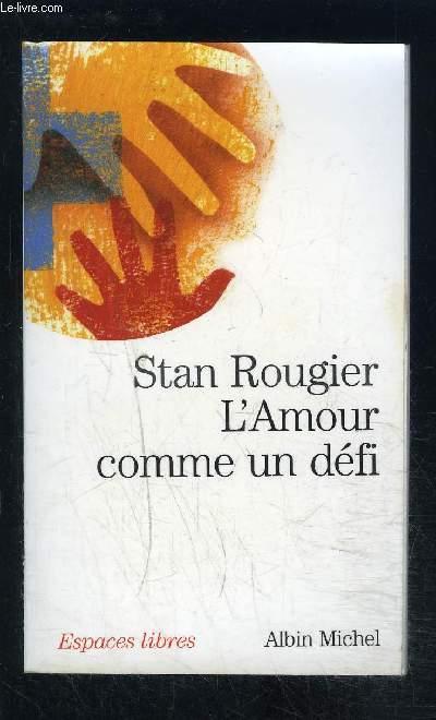 L'amour comme un defi