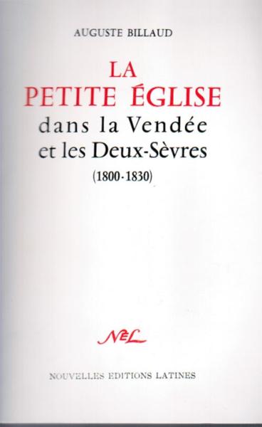 La petite église dans la Vendée et les Deux-Sèvres (1800-1830)