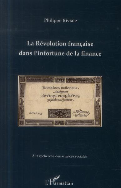 La révolution francaise dans l'infortune de la finance