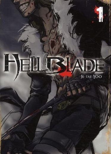 Vente Livre :                                    Hell blade t.1
- Je-Tae Yoo                                     