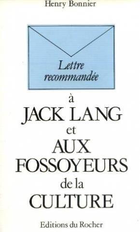 Lettre recommandee a jack lang et aux fossoyeurs...