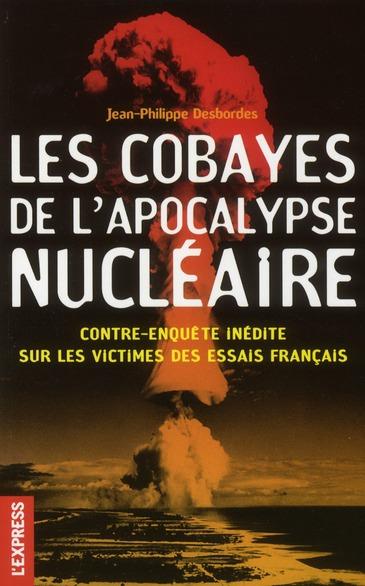 Les cobayes de l'apocalypse nucléaire
