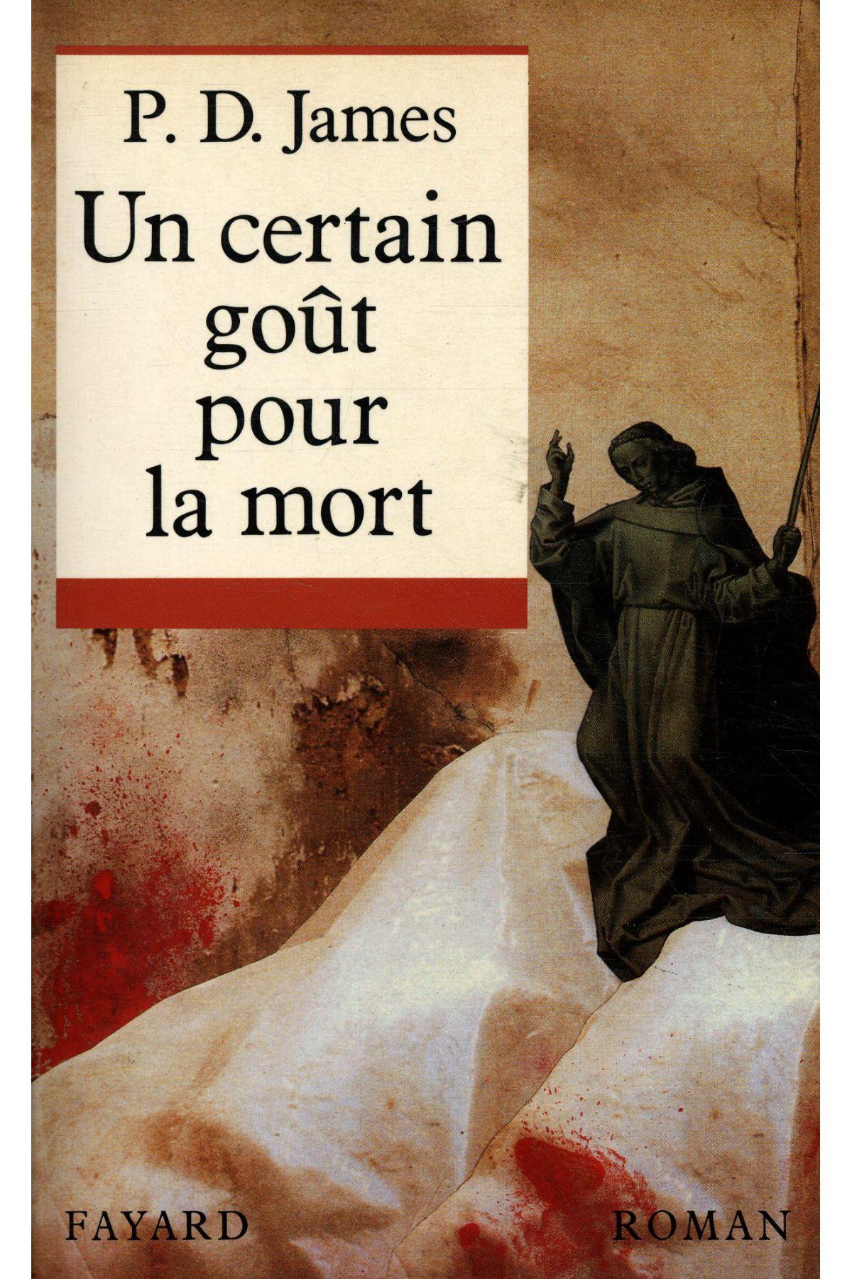 Un certain goût pour la mort