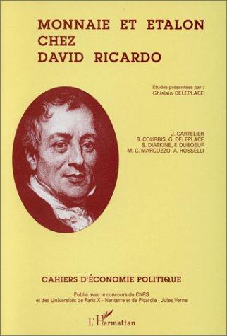 Monnaie et etalon chez david ricardo