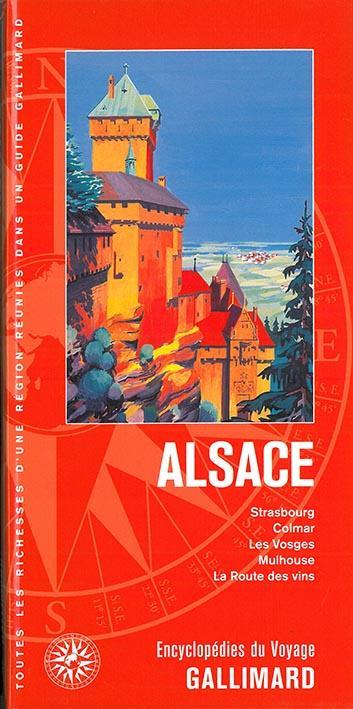 Alsace - strasbourg, colmar, les vosges, mulhouse, la route des vins
