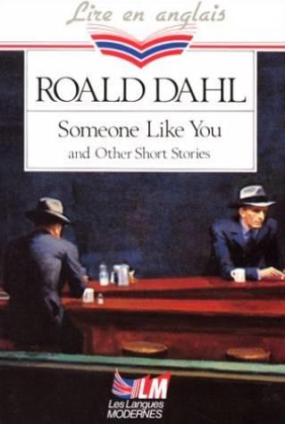 Someone like you ; and other short stories