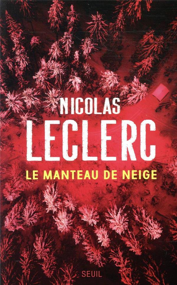 Vente Livre :                                    Le manteau de neige
- Nicolas Leclerc                                     
