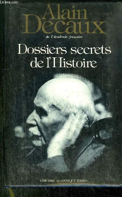 Les Dossiers Secrets De L'Histoire
