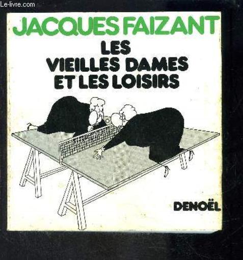 Les vieilles dames et les loisirs